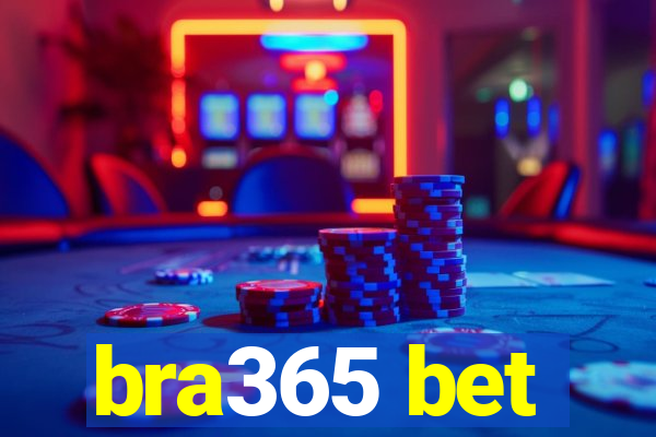 bra365 bet